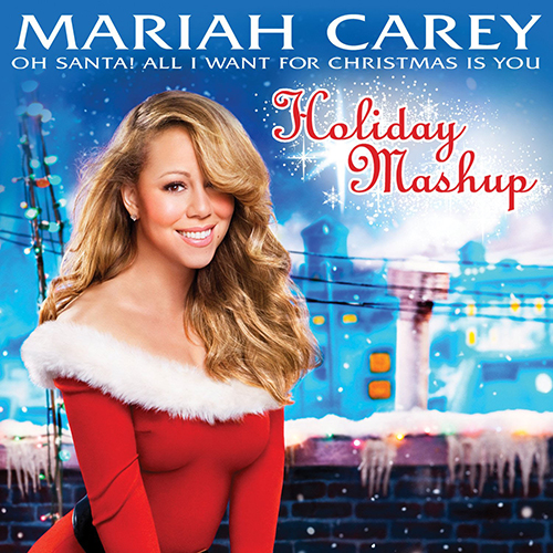 Mariah Carey - Oh Santa! / All I Want For Christmas Is You - Holiday Mashup - Apple Music EP