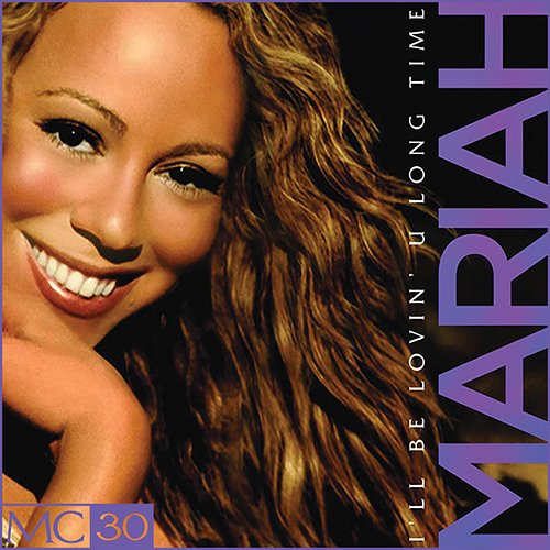 Mariah Carey - I'll Be Lovin' U Long Time - Apple Music EP